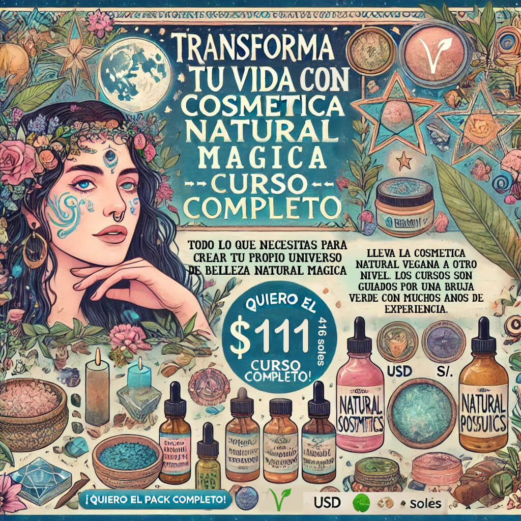 FORMACIÓN COSMÉTICA NATURAL MÁGICA DESDE CERO